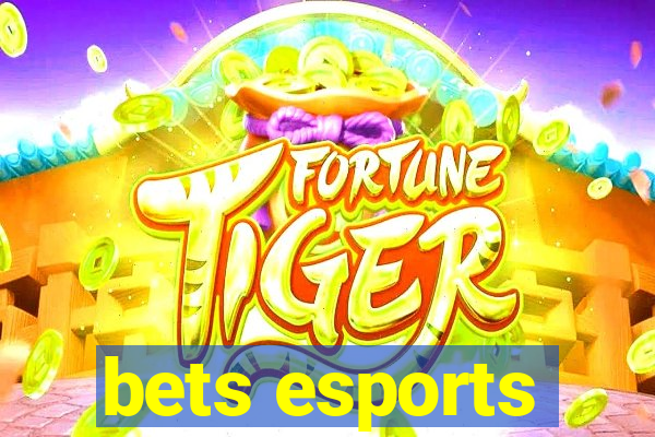 bets esports