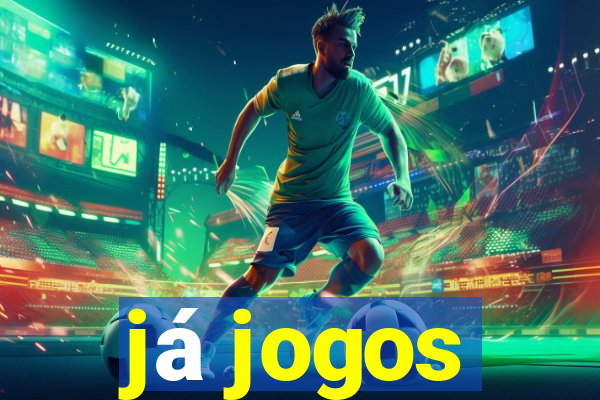 já jogos