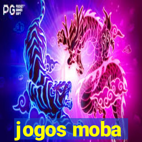 jogos moba