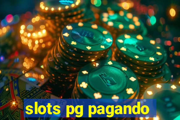 slots pg pagando