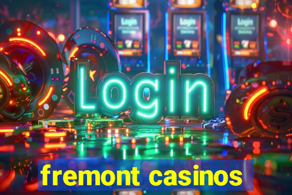 fremont casinos