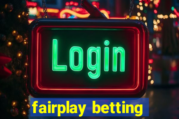 fairplay betting