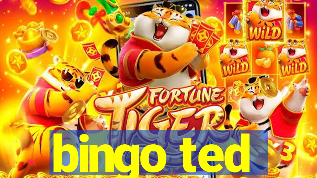 bingo ted