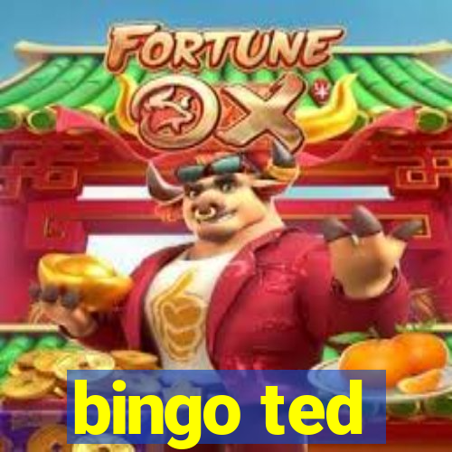 bingo ted