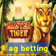 ag betting