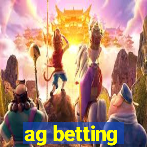 ag betting