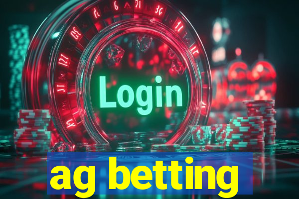 ag betting