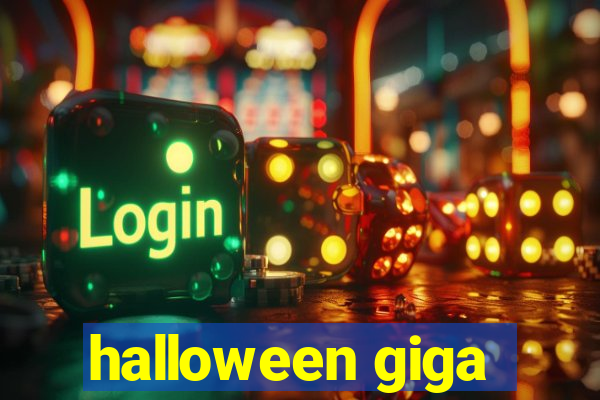 halloween giga