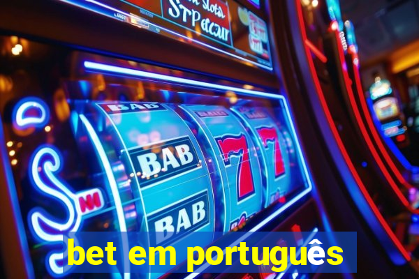 bet em português