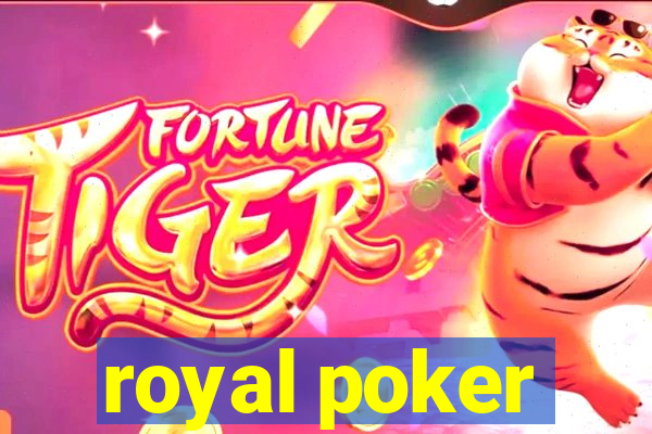 royal poker