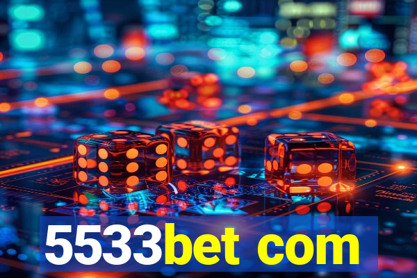 5533bet com