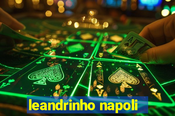 leandrinho napoli