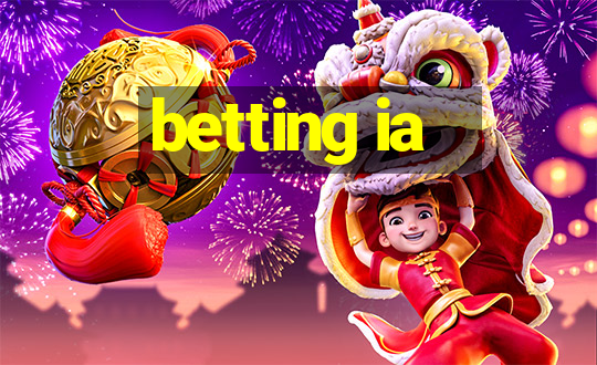 betting ia