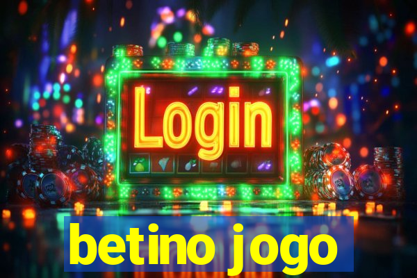 betino jogo