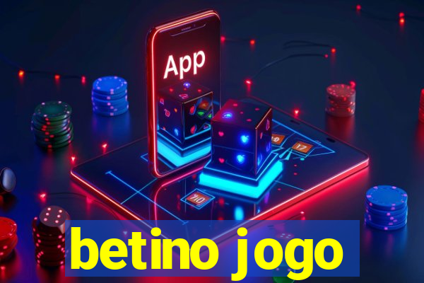 betino jogo