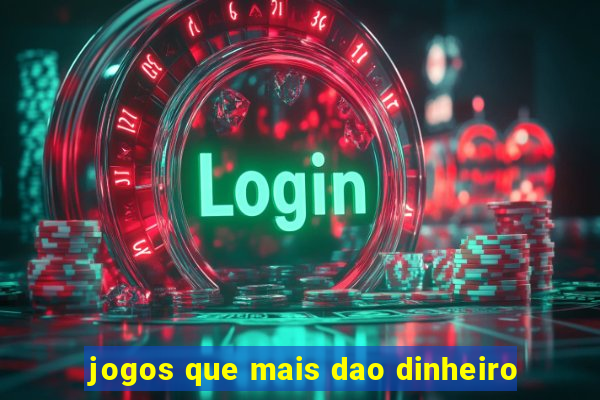 jogos que mais dao dinheiro