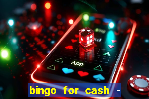 bingo for cash - real money