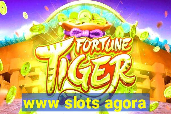 www slots agora