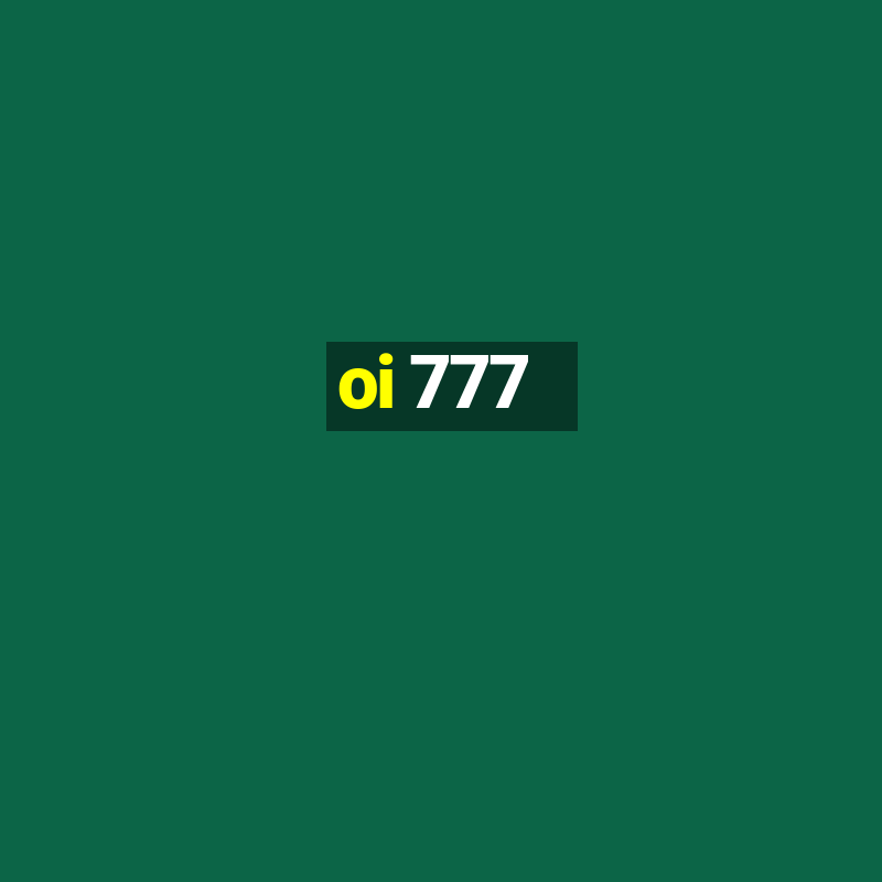 oi 777