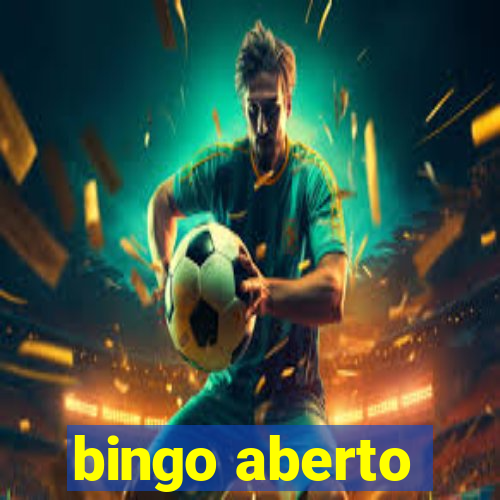 bingo aberto