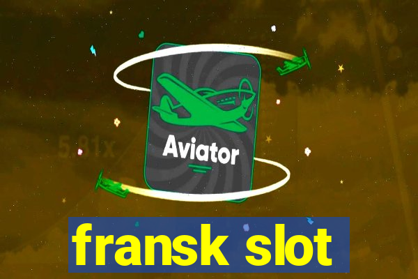 fransk slot