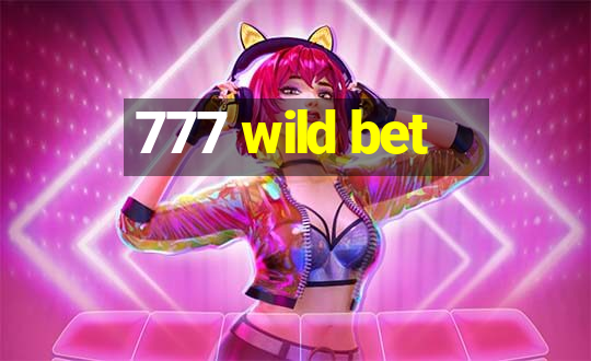 777 wild bet