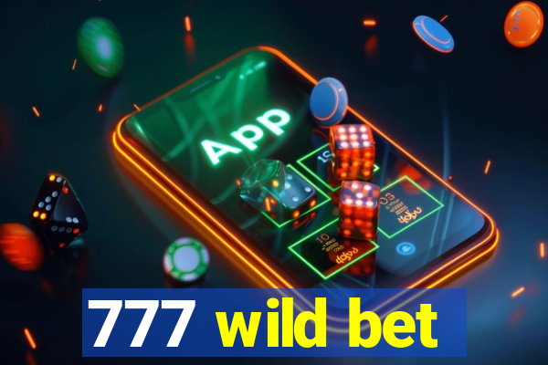 777 wild bet