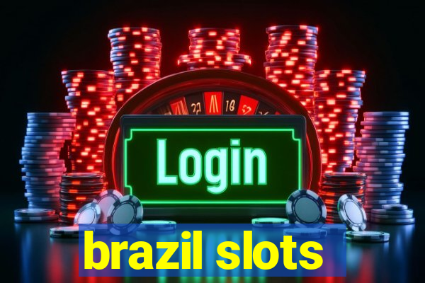 brazil slots