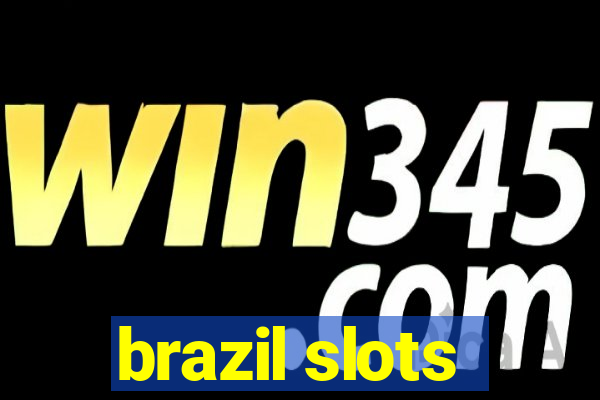 brazil slots