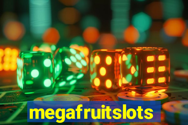 megafruitslots