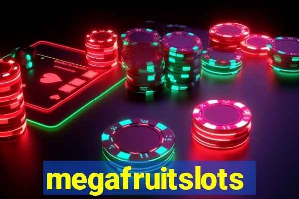 megafruitslots