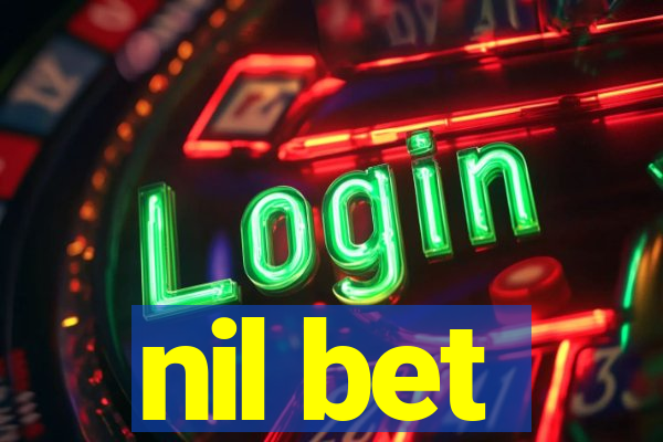 nil bet