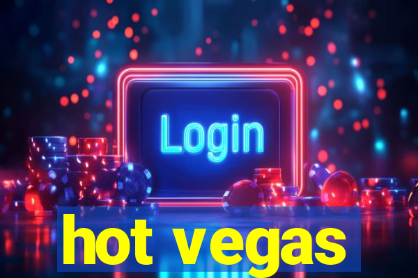 hot vegas