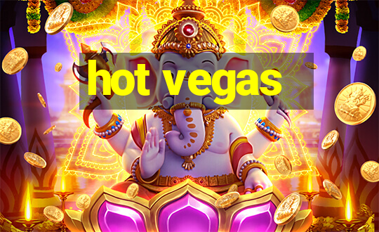 hot vegas