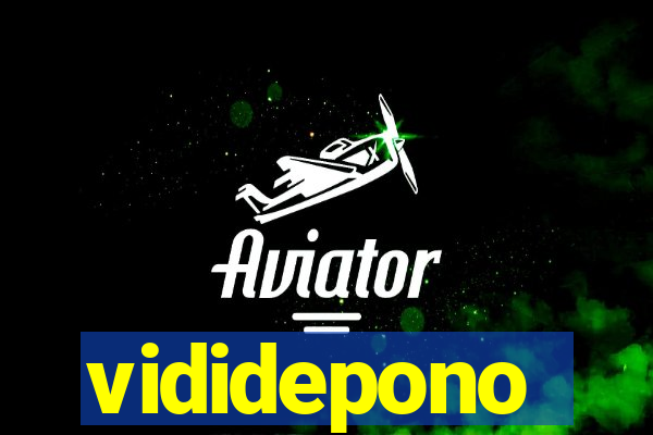 vididepono