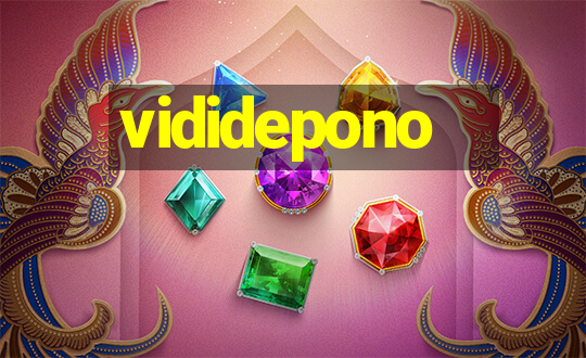 vididepono