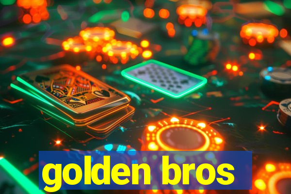 golden bros