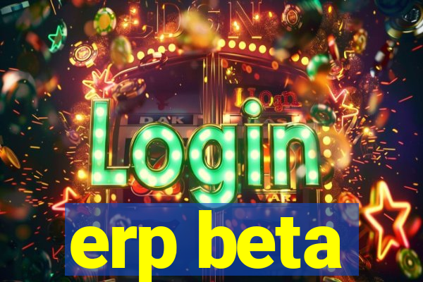 erp beta