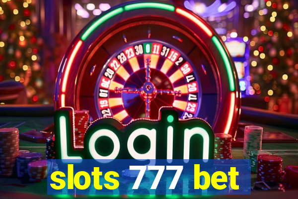 slots 777 bet