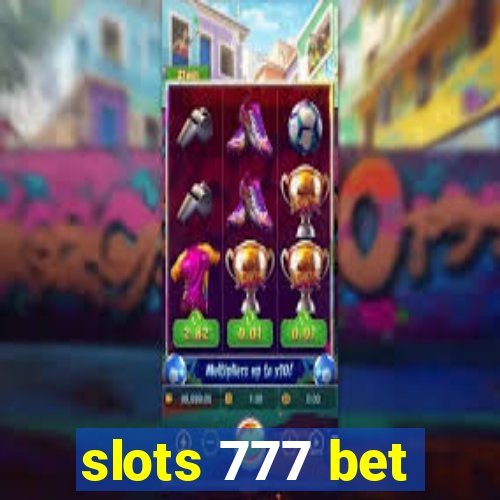 slots 777 bet