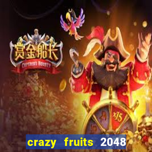 crazy fruits 2048 acesso antecipado