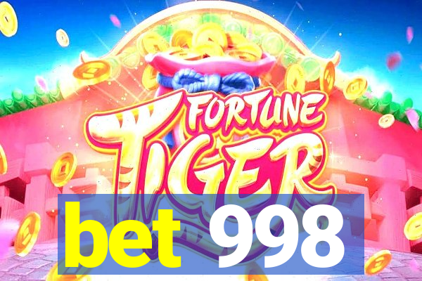 bet 998