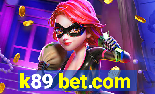 k89 bet.com