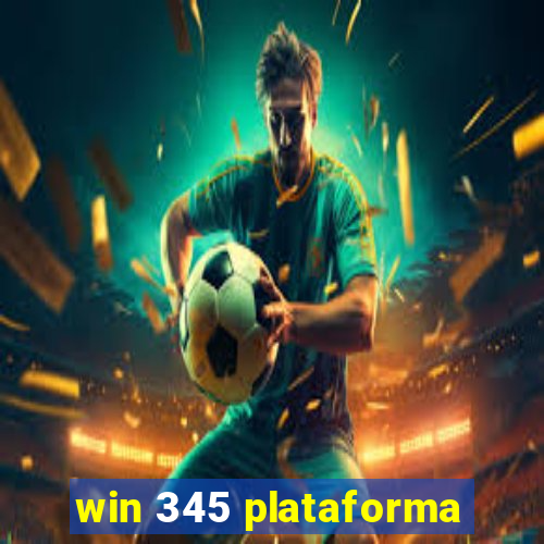 win 345 plataforma