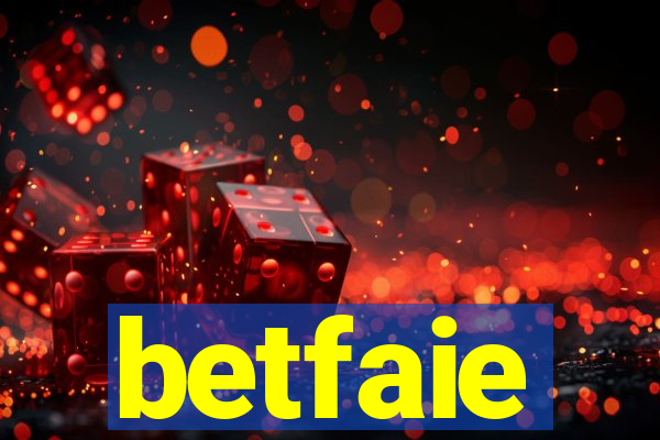 betfaie