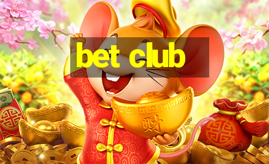 bet club