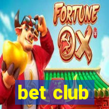 bet club