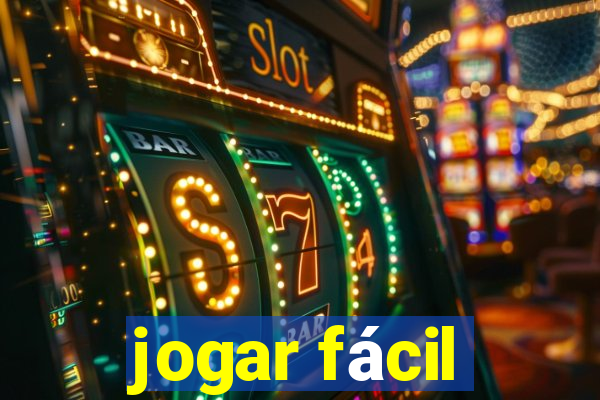 jogar fácil