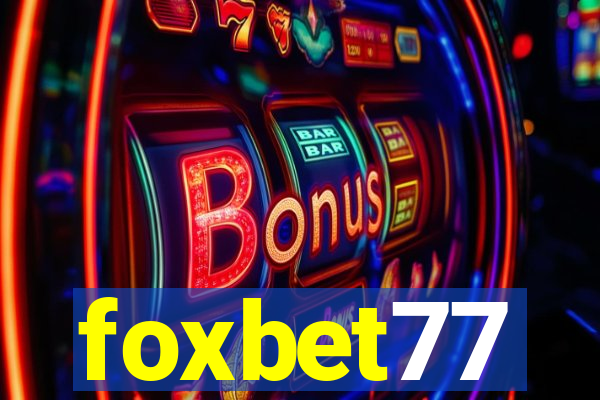 foxbet77