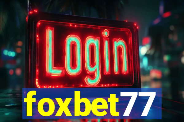 foxbet77